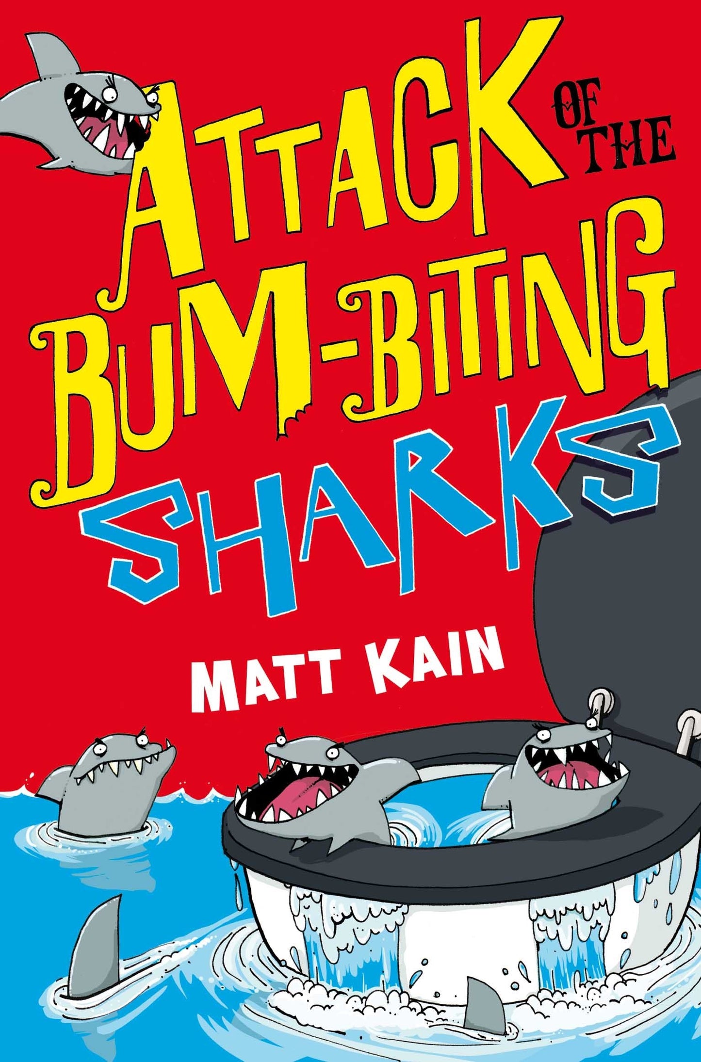 Quentin Quirk's Magic Works : Attack of the Bum-Biting Sharks by Matt Kain