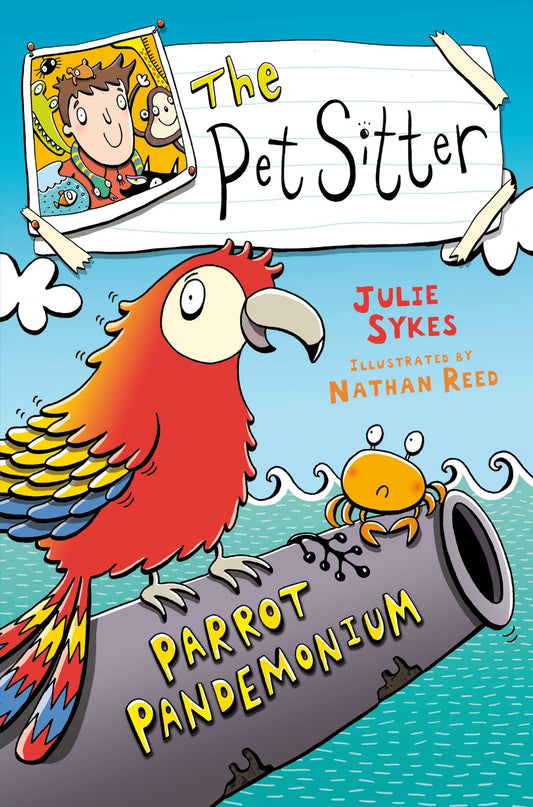 Pet Sitter: Parrot Pandemonium by Sykes, Julie