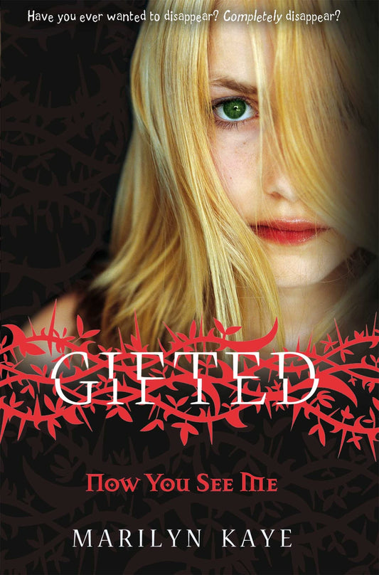 Gifted: Now You See Me by Marilyn Kaye