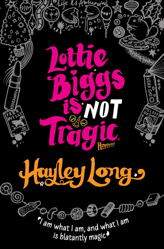 Lottie Biggs Is Not Tragic by Long, Hayley