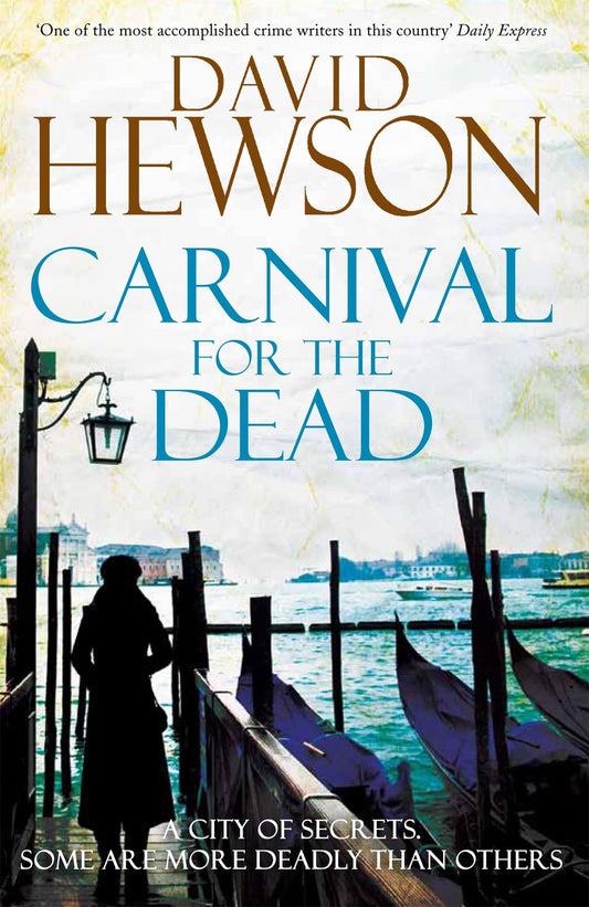 Carnival for the Dead by David Hewson