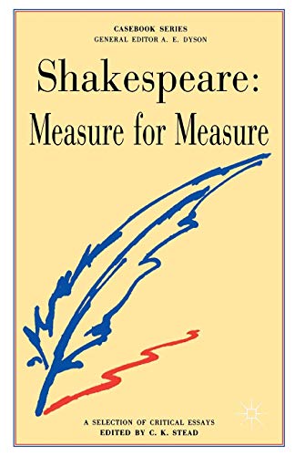 Shakespeare: Measure for Measure (Casebooks Series) by ed. C.K.Stead