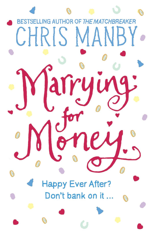 Marrying for Money by Manby, Chrissie