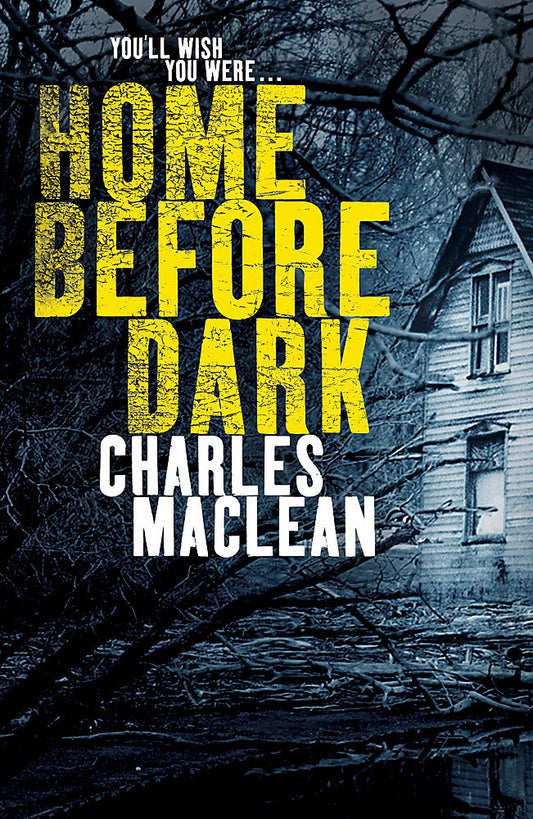 Home Before Dark von Charles Maclean