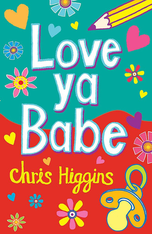 Love Ya Babe (slight shelf wear) by Chris Higgins