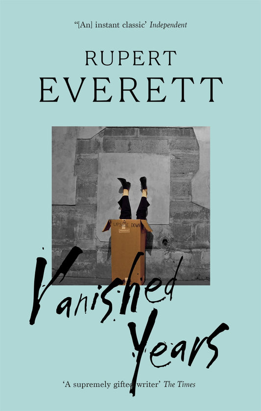 Vanished Years by Rupert Everett