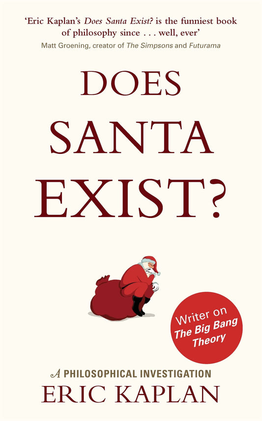 Does Santa Exist? A Philosophical Investigation by Eric Kaplan