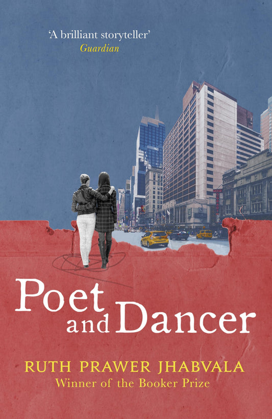 Poet & Dancer by Ruth Prawer Jhabvala