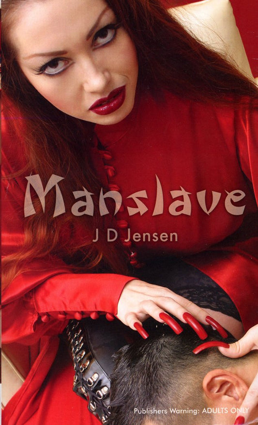 Manslave by J.D. Jensen