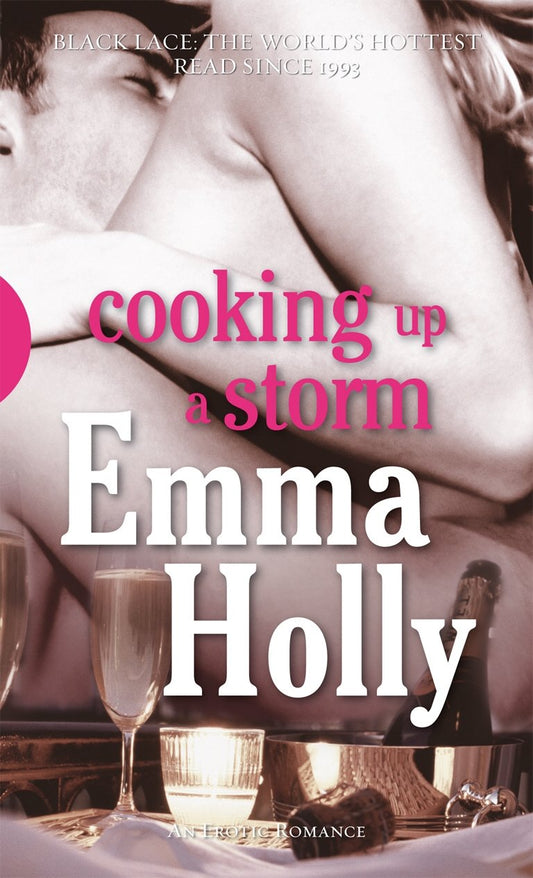 Cooking Up a Storm by Emma Holly