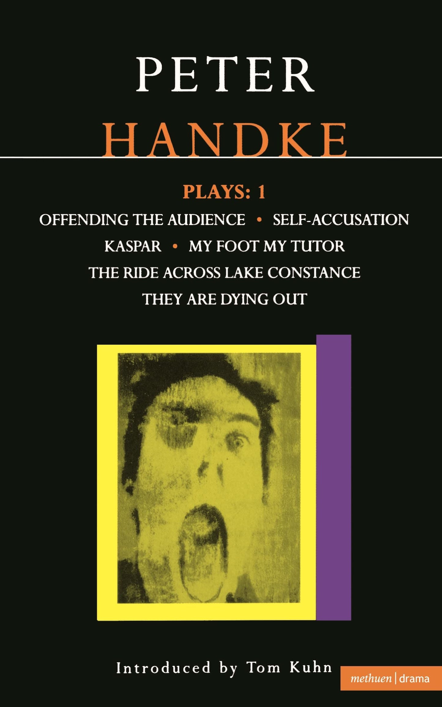 Handke Plays: 1: Offending the Audience by Peter Handke