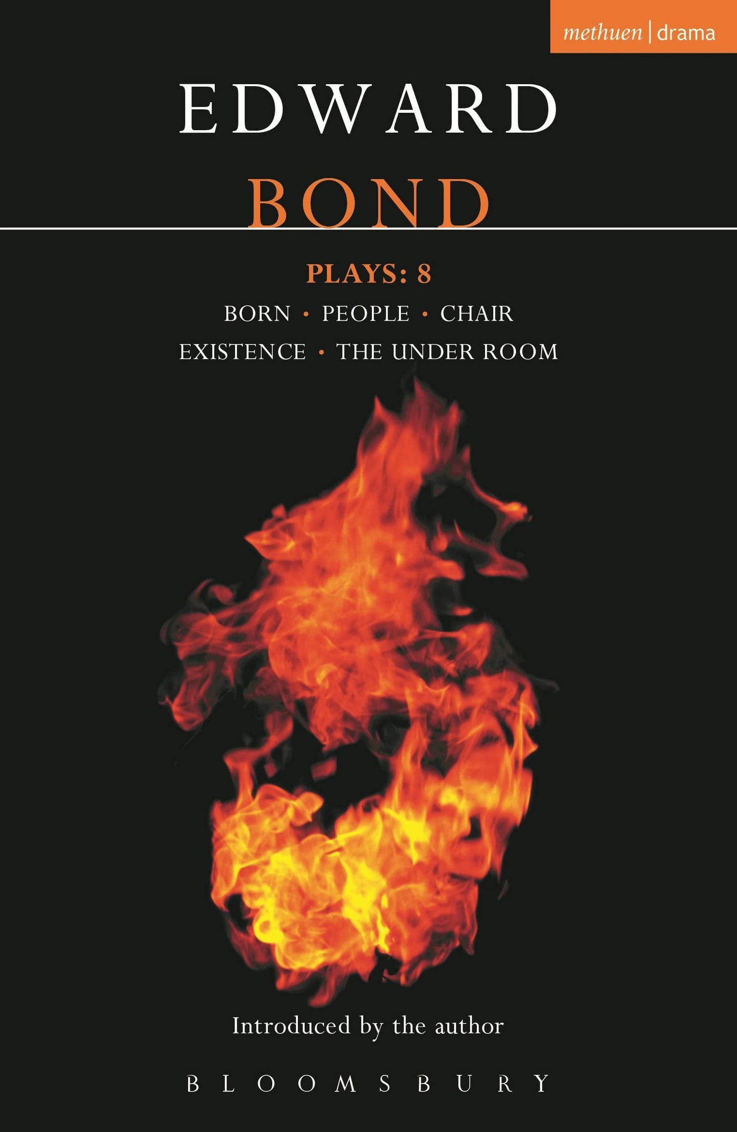 Bond Plays: 8: Born; People; Chair; Existence; The Under Room (Contemporary Dramatists) by Bond, Edward