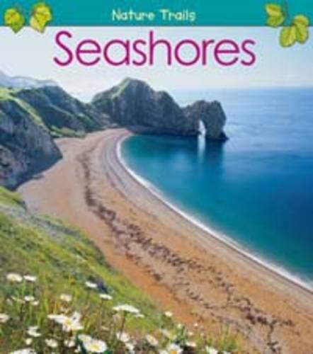 Nature Trails: Seashores by Anita Ganeri