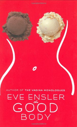 Good Body by Eve Ensler