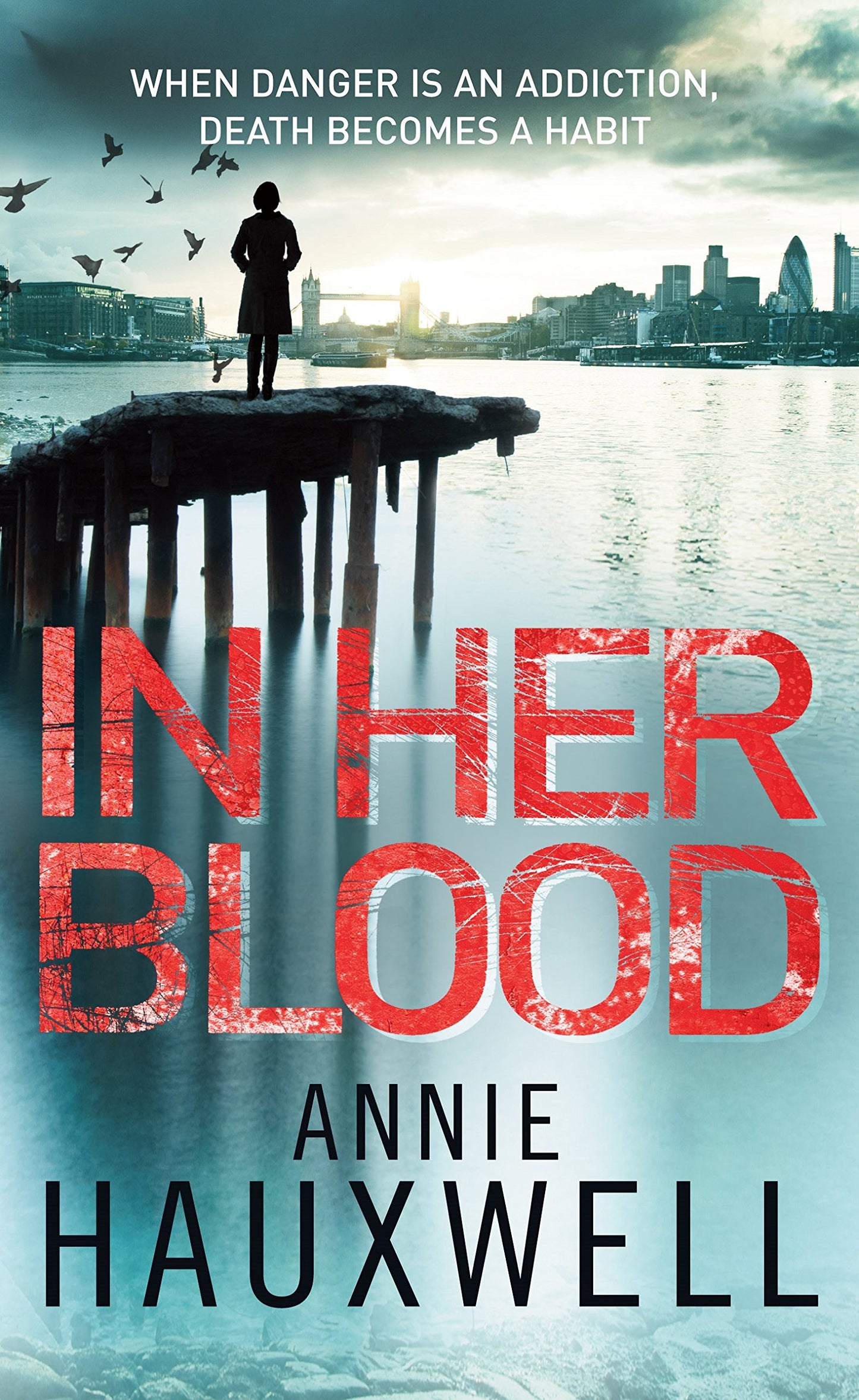 In Her Blood (Catherine Berlin) by Annie Hauxwell