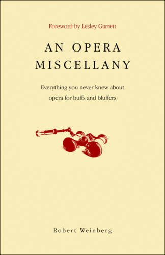 Opera Miscellany by Robert Weinberg