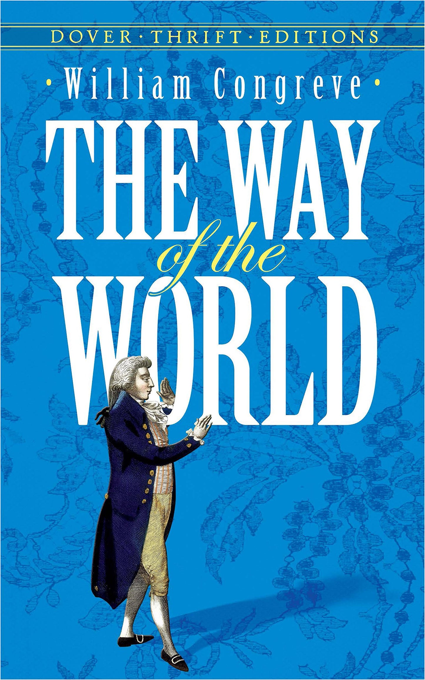 Way Of The World by William Congreve