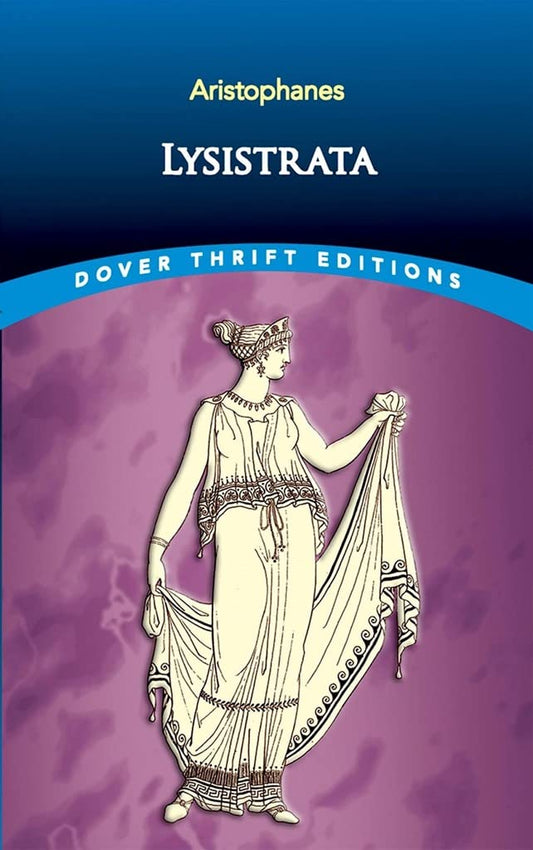 Lysistrata (Dover Thrift Editions: Plays) by Aristophanes