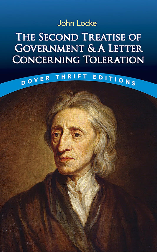 Second Treatise of Government and A Letter Concerning Toleration by John Locke