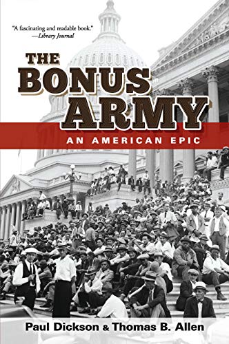 Bonus Army: An American Epic by Paul Dickson & Thomas B.Allen