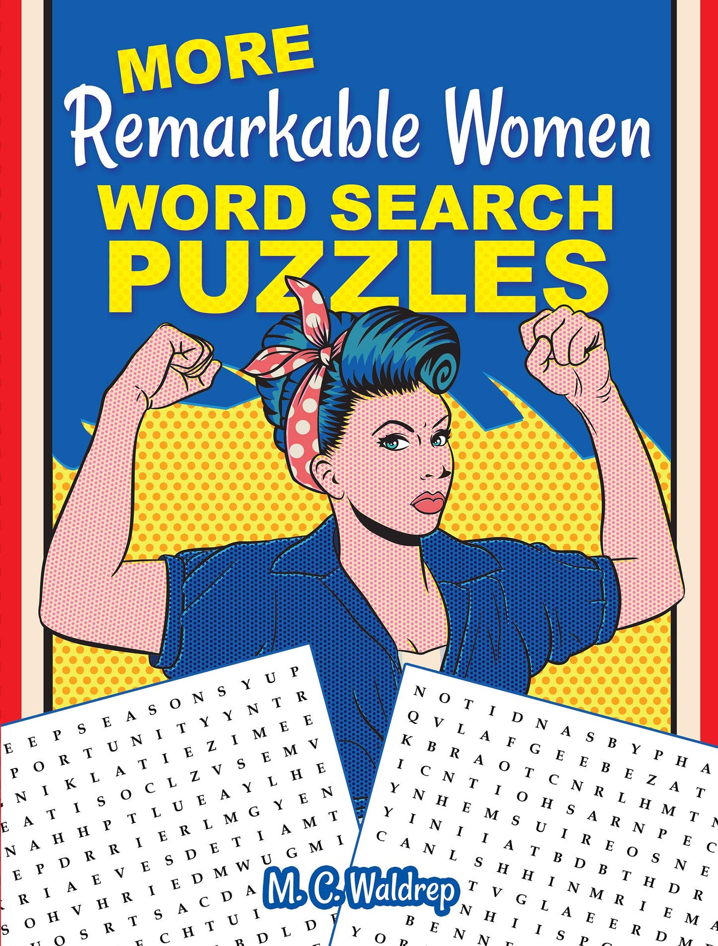 More Remarkable Women: Word Search Puzzles by M.C.Waldrep