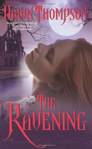 The Ravening (Blood Moon, Book 3) by Thompson, Dawn