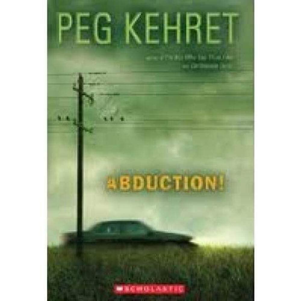 Abduction! by Peg Kehret