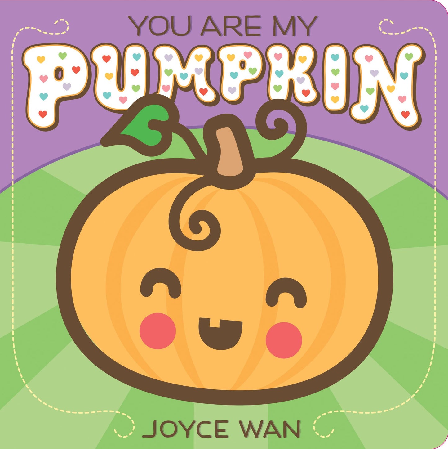 You Are My Pumpkin by Joyce Wan