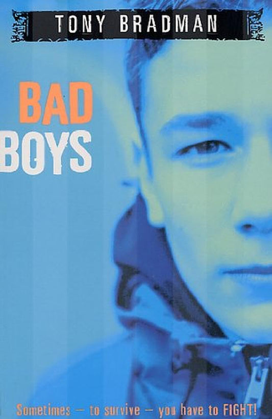 Bad Boys by Tony Bradman