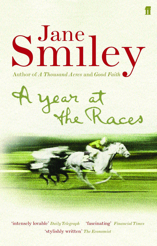 Year at the Races by Jane Smiley