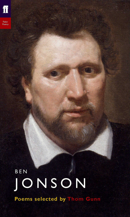 Poet To Poet - Ben Jonson by selected by Thom Gunn