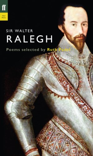 Poet To Poet: Sir Walter Ralegh by selected by Ruth Padel