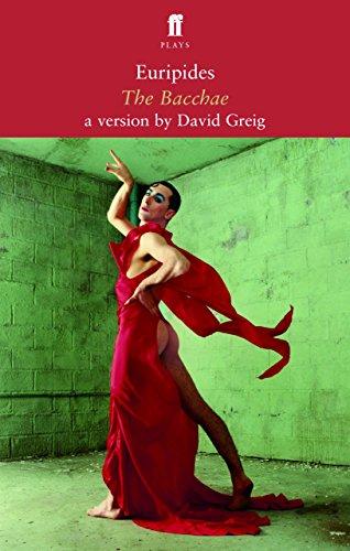 Bacchae (Euripides) by David Greig