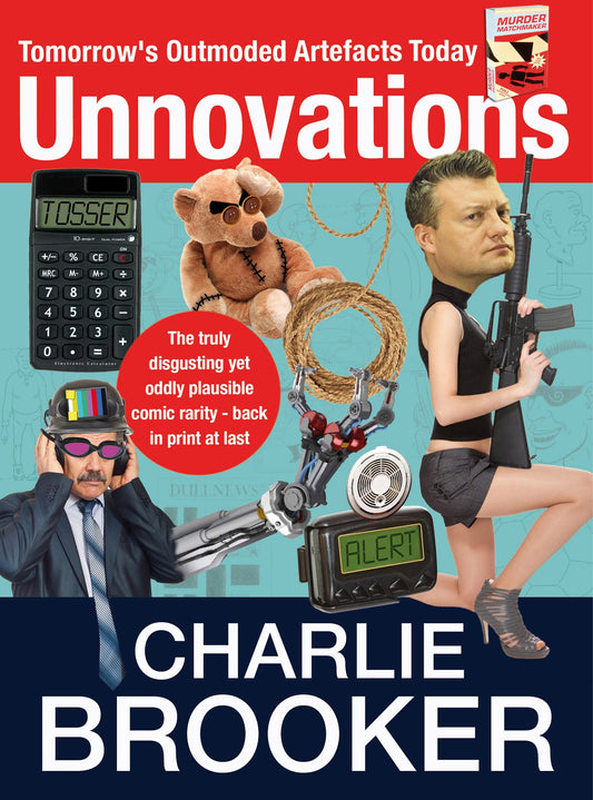 Unnovations by Charlie Brooker