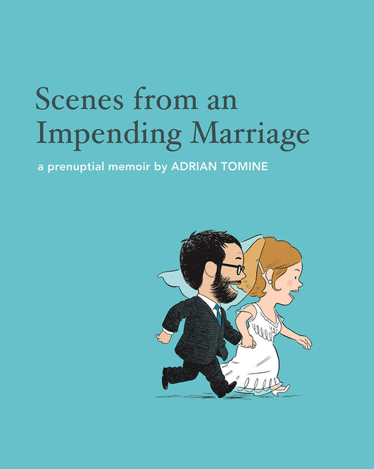 Scenes From An Impending Marriage by Adrian Tomine