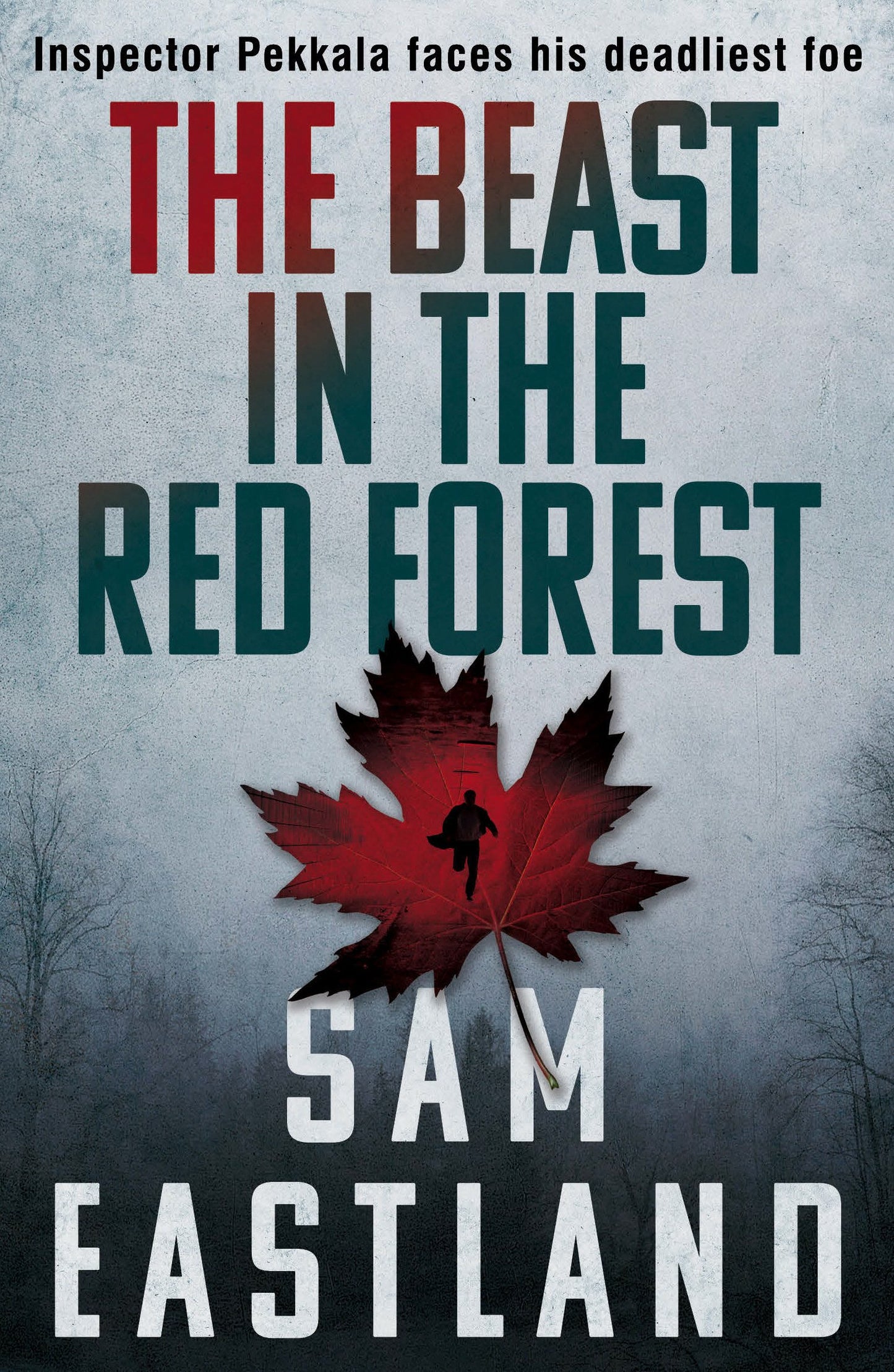 Beast in the Red Forest (Inspector Pekkala) by Eastland, Sam