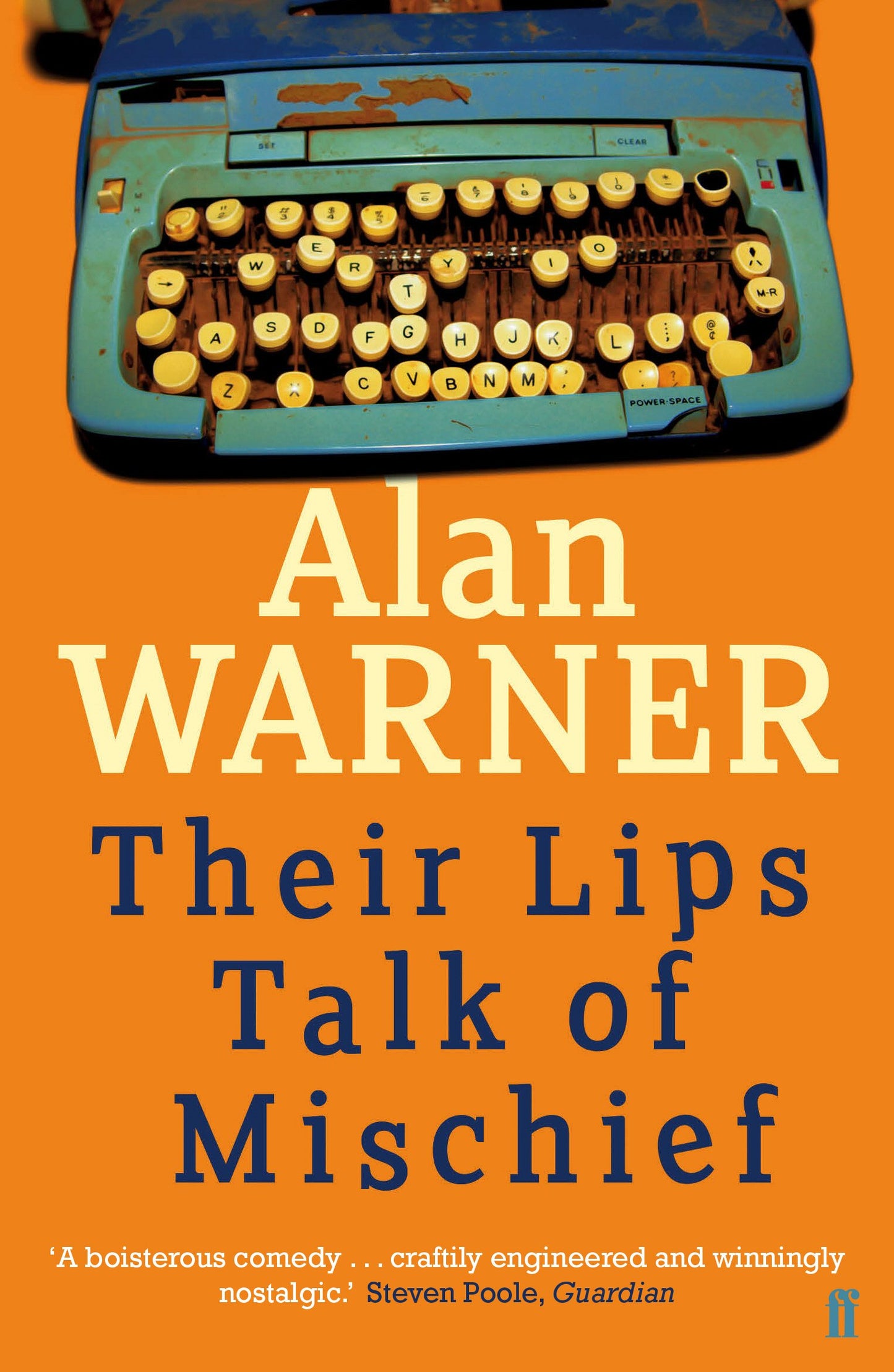 Their Lips Talk Of Mischief by Alan Warner