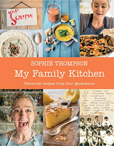 My Family Kitchen by Sophie Thomson