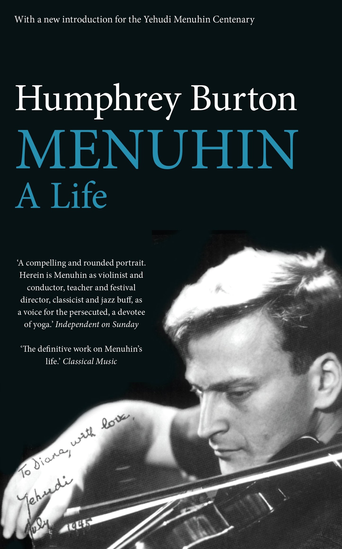 Menuhin: A Life by Humphrey Burton