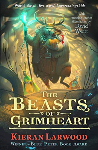 The Five Realms: The Beasts of Grimheart by Larwood, Kieran