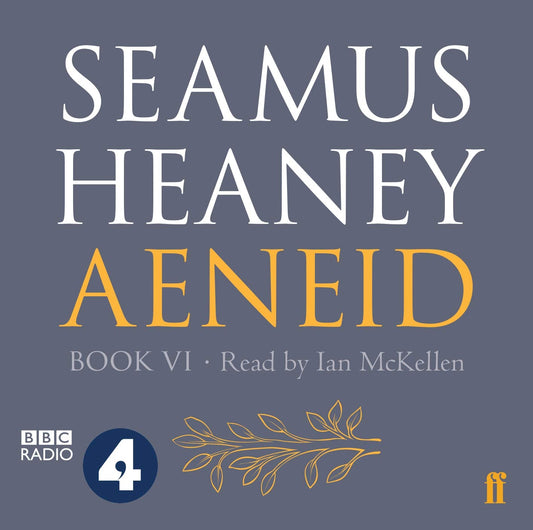 Aeneis Buch VI (x 1 CD) von Seamus Heaney