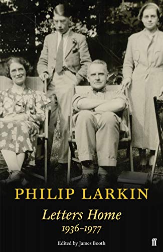 Philip Larkin: Letters Home (Faber Poetry) by Larkin, Philip