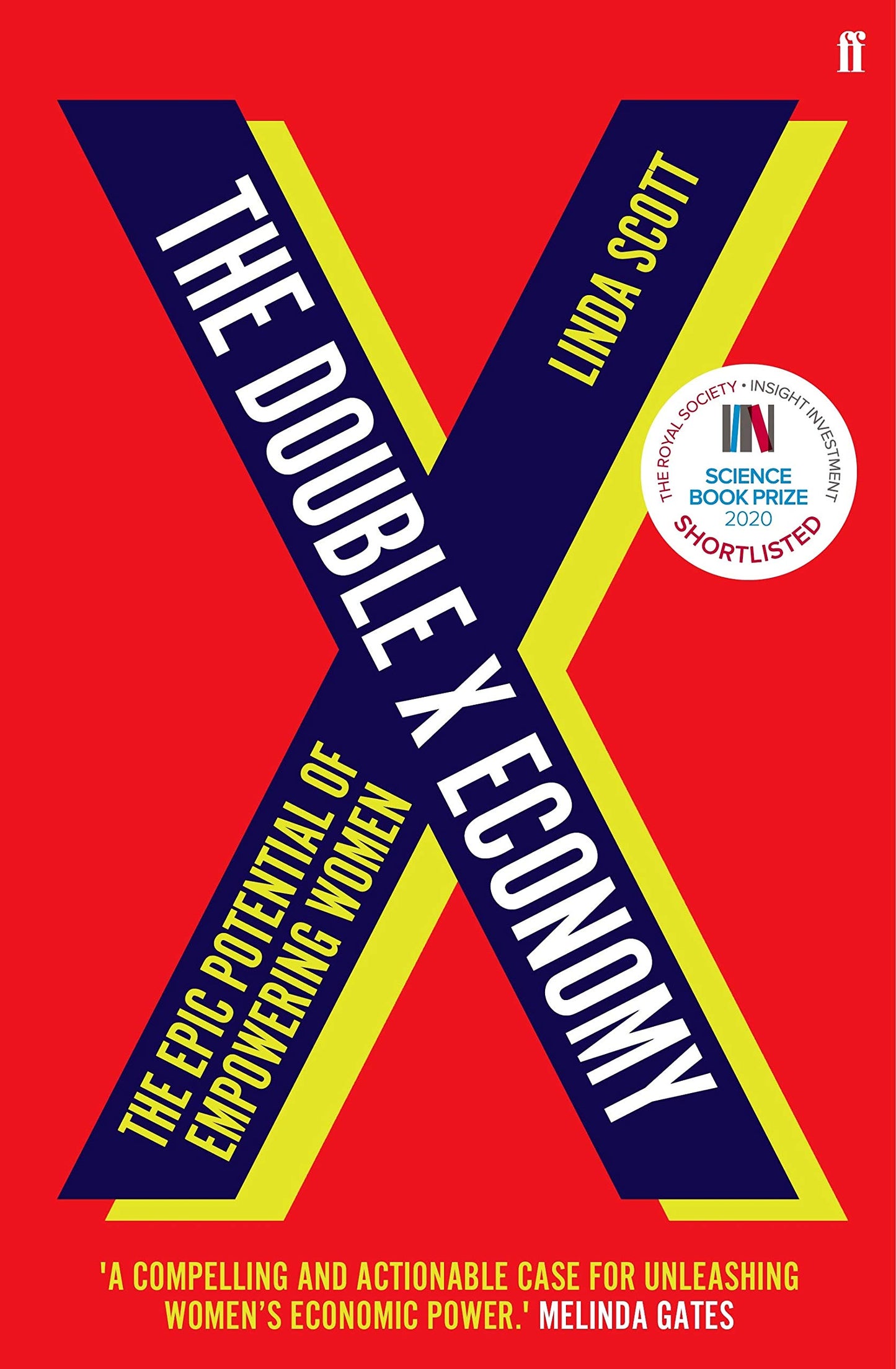 Double X Economy: The Epic Potential of Empowering Women by Linda Scott