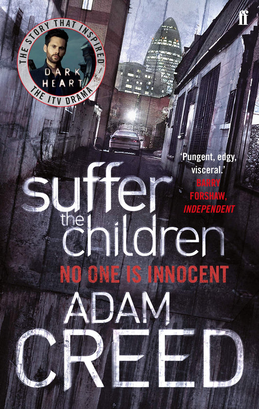 Suffer the Children: Dark Heart by Creed, Adam