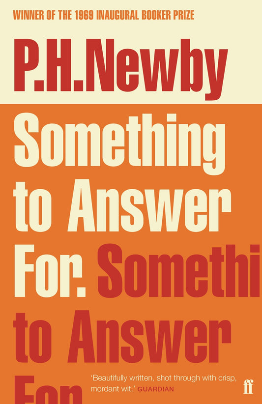 Something To Answer For by P.H.Newby