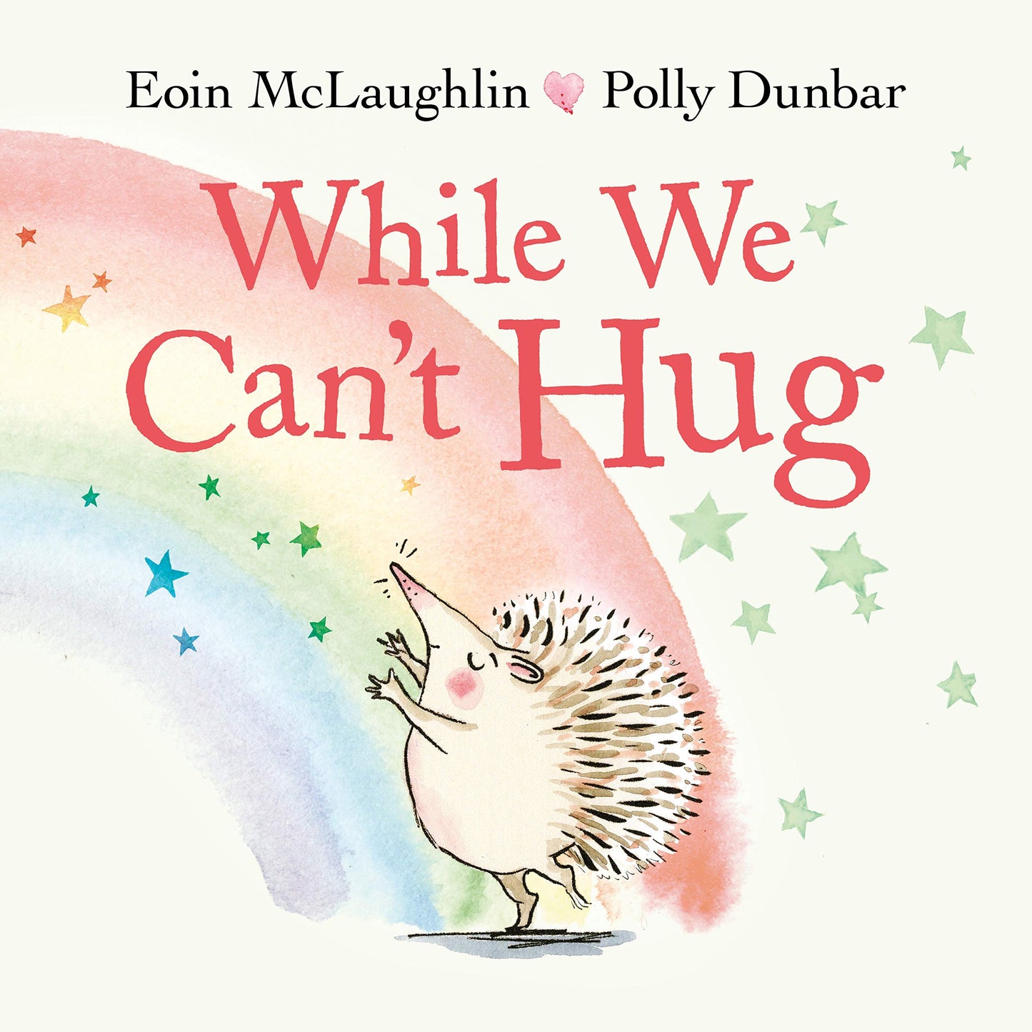 While We Can't Hug (Hedgehog & Friends) by McLaughlin, Eoin