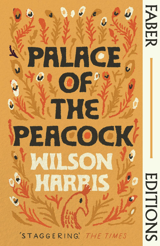 Palace of the Peacock (Faber Editions) by Harris, Wilson