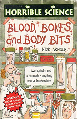 Blood, Bones and Body Bits (shelf worn) by Arnold, Nick