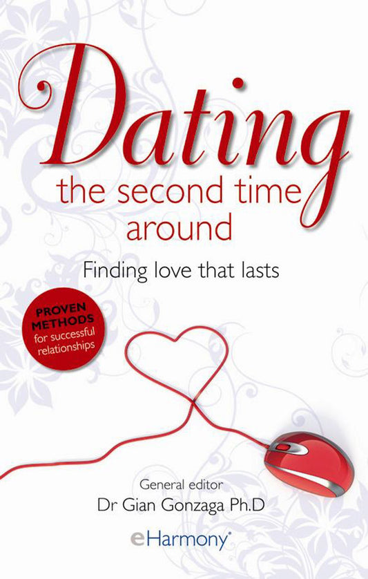 Dating The Second Time Around by ed. Dr Gian Gonzaga