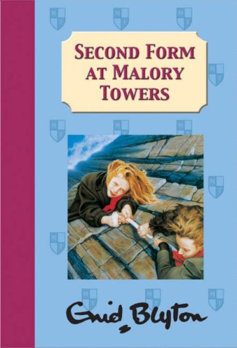 Second Form at Malory Towers by Enid Blyton